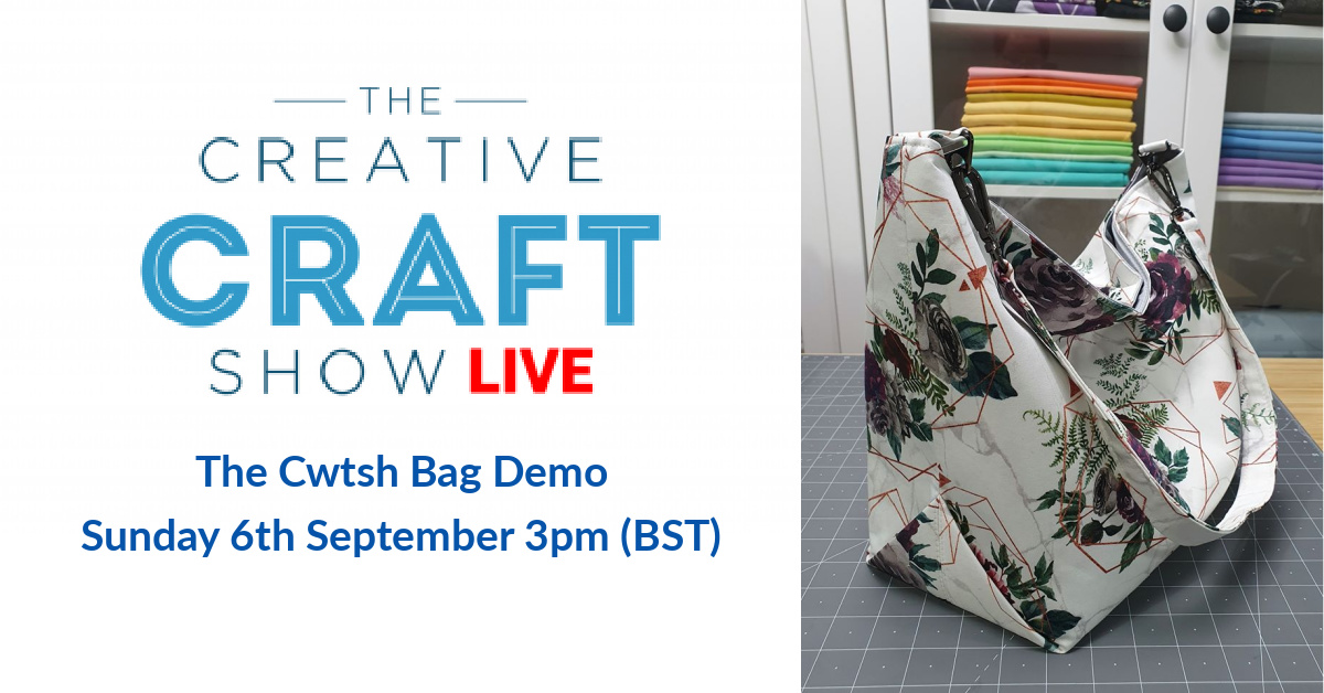 The Cwtsh Bag Demo on The Creative Craft Show Live